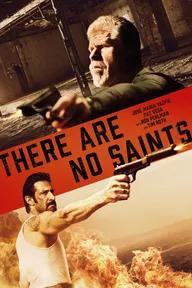 Movie poster of There Are No Saints