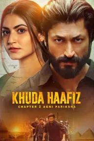 Movie poster of Khuda Haafiz Chapter 2: Agni Pariksha