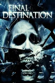 Movie poster of The Final Destination