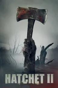 Movie poster of Hatchet II