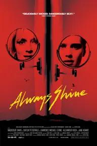 Movie poster of Always Shine