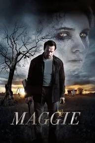 Movie poster of Maggie