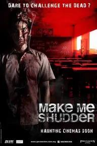 Movie poster of Make Me Shudder