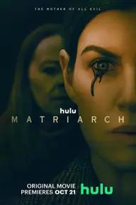 Movie poster of Matriarch