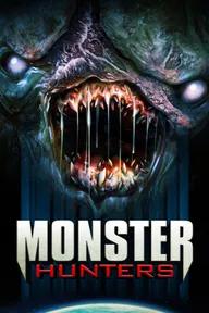 Movie poster of Monster Hunters