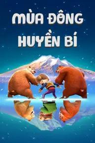 Movie poster of Boonie Bears: A Mystical Winter