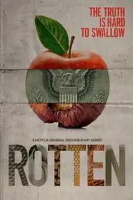 Movie poster of Rotten (Season 1)