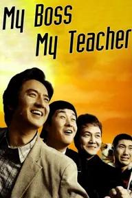 Movie poster of My Boss, My Teacher