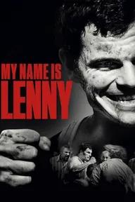 Movie poster of My Name Is Lenny