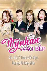 Movie poster of Mỹ Nhân Vào Bếp