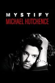 Movie poster of Mystify: Michael Hutchence