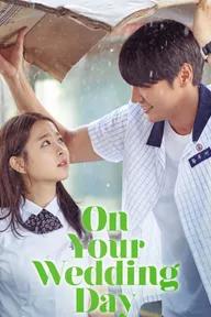 Movie poster of On Your Wedding Day