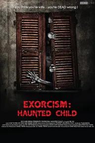 Movie poster of Exorcism: The Haunted Child