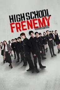 Movie poster of High School Frenemy