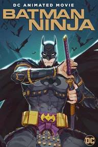 Movie poster of Batman Ninja