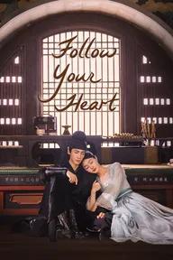 Movie poster of Follow Your Heart