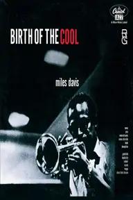 Movie poster of Miles Davis: Birth of the Cool