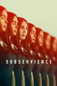 Movie poster of Subservience