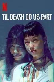 Movie poster of Til Death Do Us Part