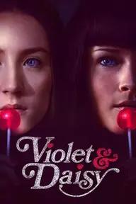 Movie poster of Violet & Daisy