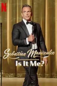 Movie poster of Sebastian Maniscalco: Is It Me?