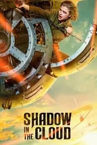 Movie poster of Shadow In The Cloud