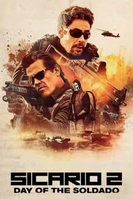 Movie poster of Sicario: Day of the Soldado