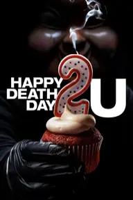 Movie poster of Happy Death Day 2U