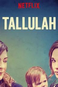 Movie poster of Tallulah