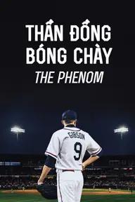 Movie poster of The Phenom