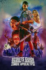 Movie poster of Scouts Guide to the Zombie Apocalypse