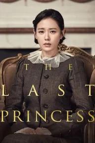 Movie poster of The Last Princess