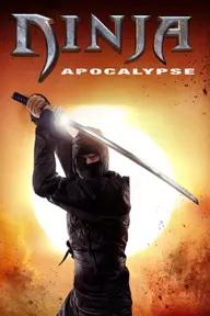 Movie poster of Ninja Apocalypse