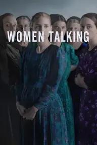 Movie poster of Women Talking