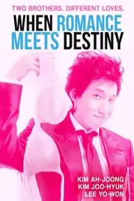 Movie poster of When Romance Meets Destiny