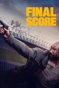 Movie poster of Final Score