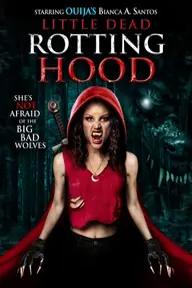 Movie poster of Little Dead Rotting Hood