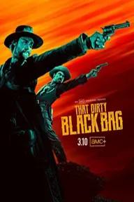 Movie poster of That Dirty Black Bag (Season 1)