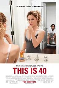 Movie poster of This Is 40