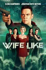 Movie poster of WifeLike