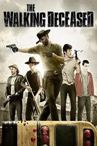 Movie poster of The Walking Deceased