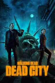 Movie poster of The Walking Dead: Dead City