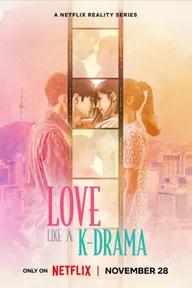 Movie poster of Love Like a K-Drama