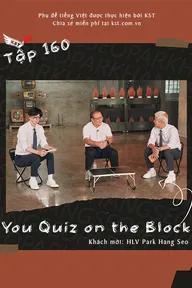 Movie poster of You Quiz on the Block - HLV Park Hang Seo (Vietsub tập 160)